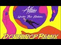 alfons unite the nation dopedrop remix