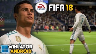 FIFA 18 on Winlator 7.1.5 Glibc Amod Gameplay Test Snapdragon 8s Gen 3 Settings Offline