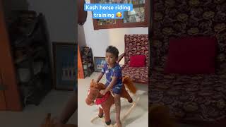 Kesh Horse riding training 🥰 #kesh #horseriding #animallover #travelwithkeshawa #baby