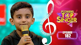 Flowers Top Singer 4 | Musical Reality Show | EP# 182