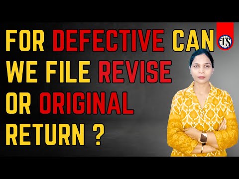 Can we file a revised or original return in response to a defective ITR notification? AY 2024-25 I Tax Guide