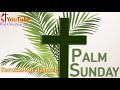 palm sunday yerusalem dahare sadri christian song