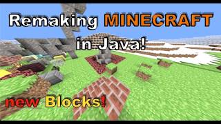 Remaking Minecraft In Java! | New Blocks! | Devlog 7