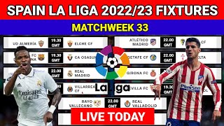 Spanish Laliga Fixtures Today For Matchweek 33 ¦ Laliga Schedule Gameweek 33¦Barcelona vs Osasuna