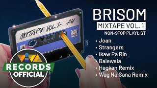 Brisom Mixtape Vol.1 [Official Non-stop Playlist]