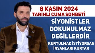 8 Kasım 2024 Tarihli Cuma Sohbeti | Kemal GÜÇLÜ