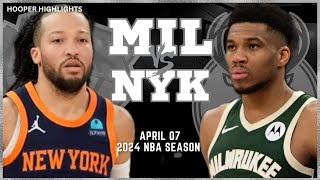 Milwaukee Bucks vs New York Knicks  Game Highlights | Apr 7 | 2024 NBA Season