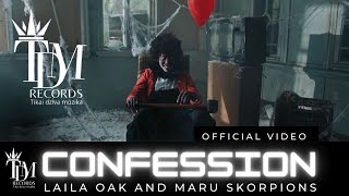 Laila Oak ft Maru Skorpions - Confession Official Video