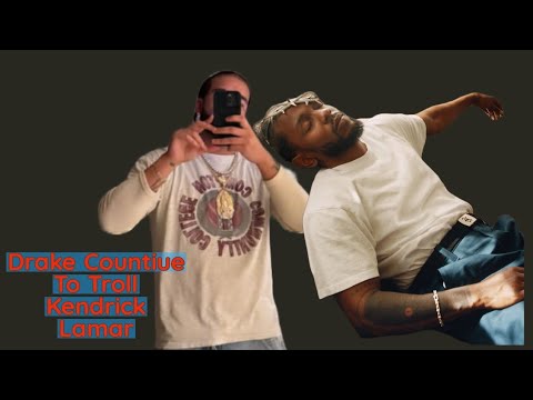 Drake Countiue To Troll Kendrick Lamar - YouTube