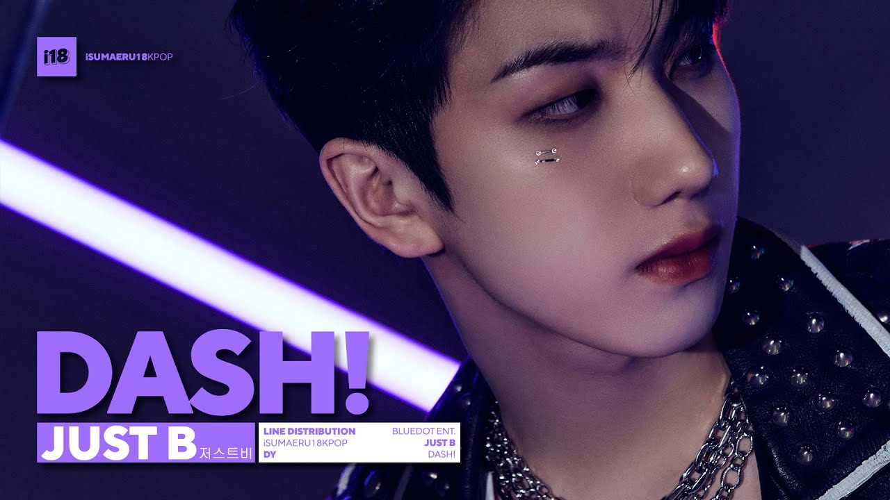 JUST B (저스트비) ‘DASH!’ - Line Distribution - YouTube