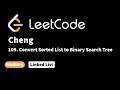 LeetCode 109. Convert Sorted List to Binary Search Tree