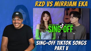 RZD vs Mirriam Eka | SING-OFF TIKTOK SONGS PART V | REACTION