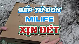 Bếp từ đơn Milife này quá xịn, giá lại còn rẻ phù hợp các gia đình nhỏ