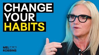 Simple Daily Habits That Will Change Your Life | Mel Robbins