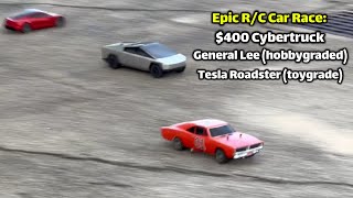 epic rc car race: $400 Cybertruck vs General Lee (hobbygrade) vs Tesla Roadster (toygrade)