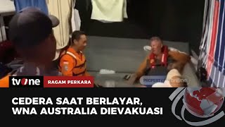 Evakuasi WNA Australia Cedera saat Berlayar | Ragam Perkara tvOne