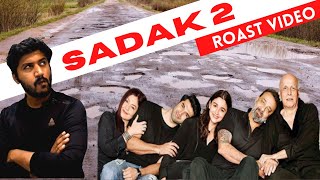 Sadak 2 ll Bakwas Trailer ll Kadak Roast Video ll Nustanaad ll