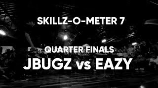 Top 8 - Jbugz vs Eazy | SKILLZ-O-METER 7 | BBOY NORTH