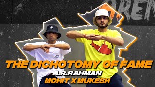 Rockstar - "The Dichotomy of Fame" Dance Video | A.R.Rahman | Mohit X Mukesh | Big Dance