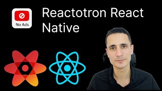 How to Integrate and use Reactotron with React Native