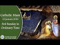 Catholic Mass - Third Sunday in Ordinary Time  22 January 2023 - LIVESTREAM