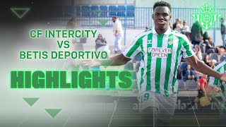 Resumen del partido CF Intercity - Betis Deportivo (1-1) | CANTERA