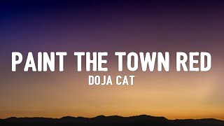 Doja Cat - Paint The Town Red (Lyrics) mm she the devil she a bad lil' btch she a rebel tiktok song