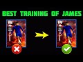 Best Way To Training R. James