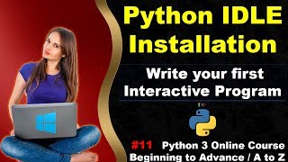How to Download and Install Python IDLE | Python 3 Online Course (A to Z) in Hindi #11