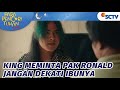 King Tegas Minta Pak Ronald Tidak Dekati Ibunya Lagi | Para Pencari Tuhan Jilid 16 - Episode 16