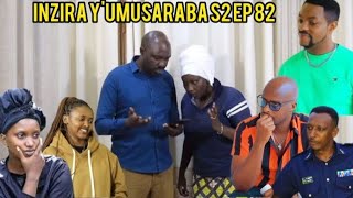 INZIRA Y'UMUSARABA S2 EP 82[RUGEMA na fabiyora bongeye gucudika}