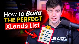 How to Build the Perfect XLeads List to Find Wholesaling Deals