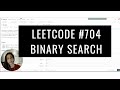 BINARY SEARCH problem - Leetcode #704 - Python