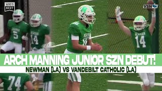 Arch Manning junior season debut! - Vandebilt Catholic (LA) vs. Newman (LA) Highlights