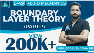 Fluid Mechanics | Module 5 | Fluid Flow I Boundary Layer Theory | Part 3 (Lecture 49)