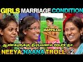 GIRLS MARRIAGE CONDITIONS | NEEYA NAANA VIJAY TV TROLL | REQUEST TAMIZHA