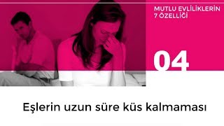 Eşlerin uzun süre küs kalmaması - Mutlu Evlilik Atölyesi