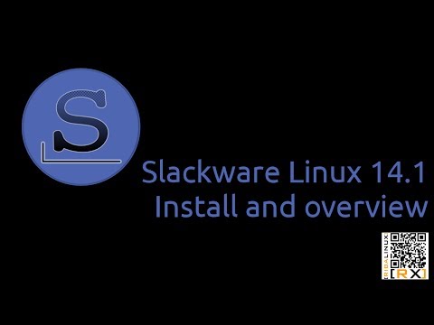 Slackware Linux 14.1 install and overview | Say hello to gramps