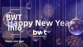 BWT——2022 New Year’s Wishes Video