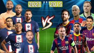 2015 Barcelona Vs 2023 Psg (Messi, Neymar, Mbappe, Suarez, Xavi, Iniesta)