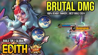 EDITH BEST BUILD 2024 | BUILD TOP GLOBAL EDITH GAMEPLAY | MOBILE LEGENDS✓