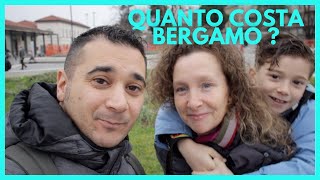 Quanto costa visitare Bergamo con la famiglia ?