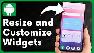 How to Resize and Customize Widgets on Android Home Screen
