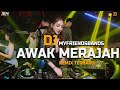 DJ REMIX Awak Merajah ( F*ck u iluh )