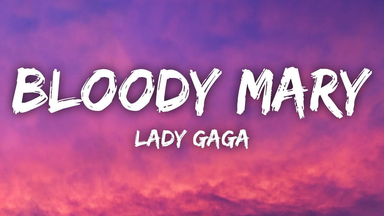 Lady Gaga - Bloody Mary (Lyrics) Sped Up / TikTok Remix - YouTube