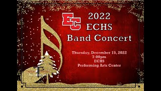 ECHS Winter Band Concert 2022