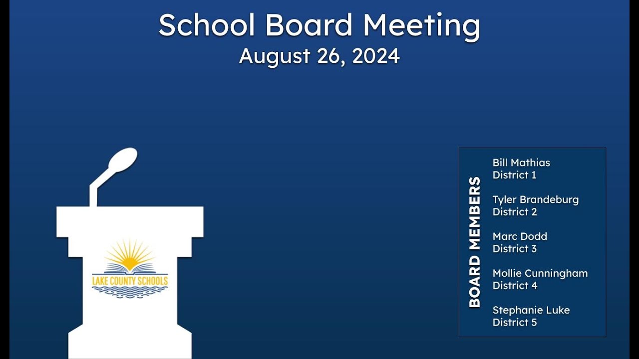 Lake County School Board Meeting August 26 2024 Youtube