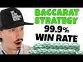 [NEW] 99.9% WIN RATE BACCARAT STRATEGY!!! (EASY)