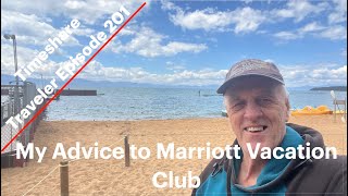 My Advice to Marriott Vacation Club ...  Timeshare Traveler Episode 201