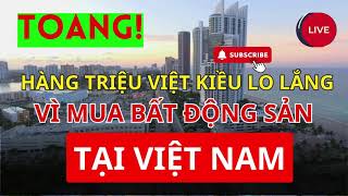 CẨN TRỌNG VIỆT KIỀU MUA NHÀ ĐẤT Ở VIỆT NAM LƯU Ý | Bất Động Sản #batdongsan #vietkieu